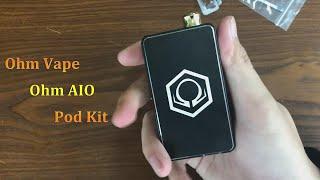 Ohm Vape Ohm AIO Pod System Kit Unboxing&Review (Vapesourcing Review)