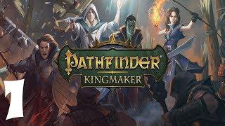 Pathfinder: Kingmaker Walkthrough Gameplay Part 1 - No Commentary (PC)