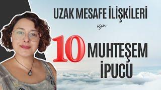 Uzak Mesafe İlişkisi Yaşayanlara 10 Muhteşem İpucu