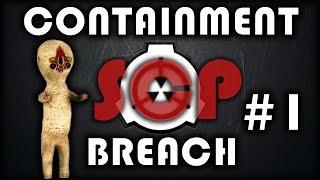 SCP Containment Breach Прохождение - SCP 173 полный Евклид! #1