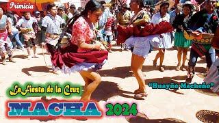 La Fiesta de la Cruz MACHA 2024- Huayño "Macheño". Video Oficial) de ALPRO BO.