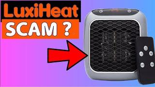 LuxiHeat Heater Reviews: Scam or Legit? Find Out Now!