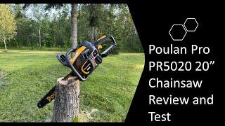 PoulanPro PR5020 20" 50cc Chainsaw - Review and Test