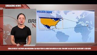 LPS BREAKING NEWS | AMERICA-IN ISRAEL 'IRON DOME' AIA LIAN LEH ṬHA 'GOLDEN DOME' A SIAM DAWN