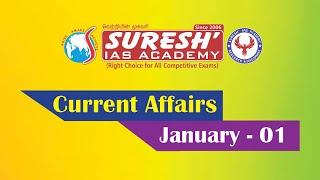 Current Affairs | JANUARY-01 | Suresh IAS Academy