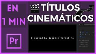  Añadir Títulos Cinematográficos en Adobe Premiere Tutorial 