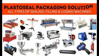 All types of packing machines / All types of sealing, filling and coding machines