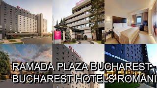 Ramada Plaza Bucharest  Bucharest Hotels Romania