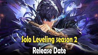 Solo Leveling season 2 release date