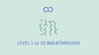 ∞ Loop(Infinity loop) Level 1 to 10 walkthrough