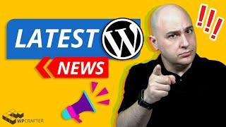 Latest WordPress News - Elementor, Divi, Themes, New Plugins...