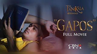 CBN Asia | Tanikala Rewind: Gapos Full Movie