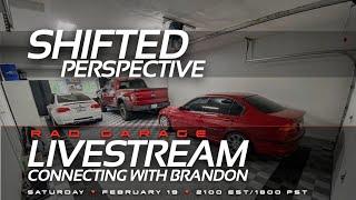 RAD GARAGE LIVESTREAM | Connecting with Brandon from Shifted Perspective