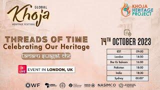 LIVE: Khoja Heritage Festival - Threads of Time