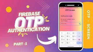 Flutter Firebase Authentication ( OTP ) | OTP Screen | Phone Authentication