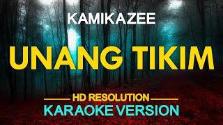 UNANG TIKIM - Kamikazee (KARAOKE Version)