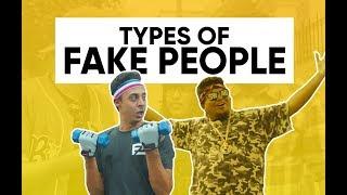 Types Of Fake People | Faketionary | Shut The Fake Up