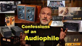 Confessions of an Audiophile: John DeVore defines audiophile and goes through gear he's had and why