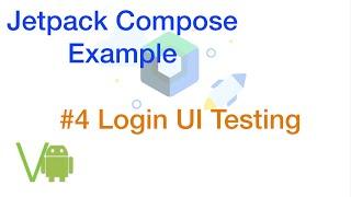 Jetpack compose Android - Ex #4 Login Screen UI testing? - 2022