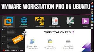 VMware Workstation Pro for Ubuntu User: How to Download and Install VMware Workstation Pro on Ubuntu