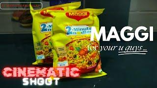 MAGGI CINEMATIC SHOOT || FT.UNFILTERED X LEO ||  MAGGI WITH US GUYS #foodie #medicoslife