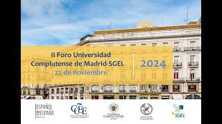 II Foro de Universidad Complutense de Madrid - SGEL 2024