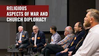 Church Diplomacy and the Religious Dimension of the Russian-Ukrainian War