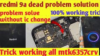 redmi 9a deadpococ3 dead problem solutiontrick working mtk6357crv all model #redmi9a #mtk6357crv