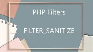 PHP Filters Sanitize| Filter and Filter Constant | filter_var