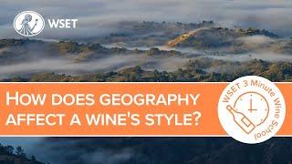 How does geography affect a wine's style?