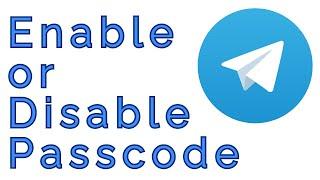 How to Enable or Disable Passcode in Telegram