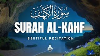 Surah Al-Kahf سورة الكهف | Let This Beautiful Recitation Fill Your Heart with Peace | Al-Taqwa TV