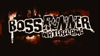 Bossrunner - Waterflame