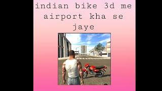 where is airport in indian bike.How go airport#viral #game#cartoon