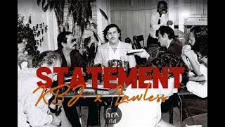 KBJ x Lawless - STATEMENT (official audio)