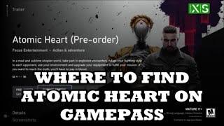 Atomic Heart  - How To Download on Xbox GamePass