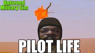 Unturned MilSim Pilot Life