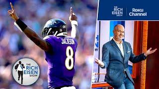 Rich Eisen on Lamar Jackson’s Chances to Lead the Ravens to the Super Bowl | The Rich Eisen Show