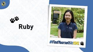 Ruby's Find Yourself at ISKL Story | The International School of Kuala Lumpur (ISKL)