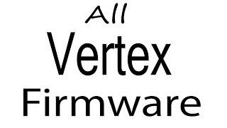 Download Vertex all Models Stock Rom Flash File & tools (Firmware) For Update Vertex Android Device