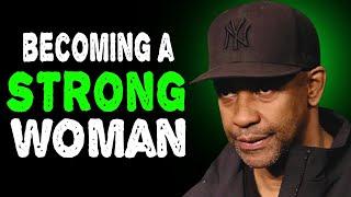 The Growth Vault|  Healing Through Hardship: Becoming a Strong Woman | Denzel Washington