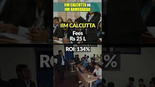 IIM Calcutta vs IIM Ahmedabad : which is better for MBA? #shorts