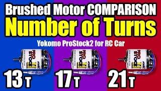 Brushed Motor(13T, 17T, 21T) COMPARISON, YOKOMO ProStock2, TAMIYA TT-02B, Lipo(2s)100C, VFS-FR2