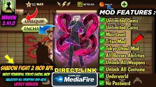 shadow fight 2 mod apk max level 52 unlimited money latest version media fire link -  Tokyo Ghoul