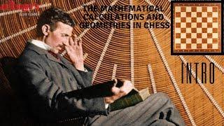 The mathematical calculations and geometries in chess - Introduction