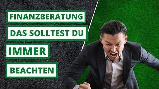 Darauf solltest du bei jeder Finanzberatung beachten! #finanzielle Bildung