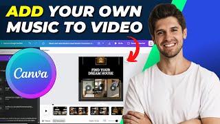 How To Add Your Own Music To Canva Video | Easy Guide