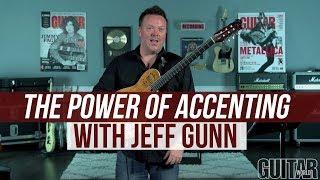 The Power of Accenting with Jeff Gunn