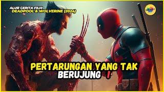 PERTARUNGAN YANG TAK BERUJUNG| Alur Cerita Film Deadpool & Wolverine