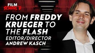 From Freddy Krueger to the Flash with Andrew Kasch | Film Schoold Podcast